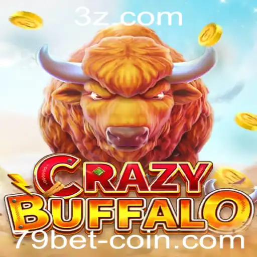 Descubra a Emoção Inigualável do Jogo CRAZYBUFFALO com 79 Bet