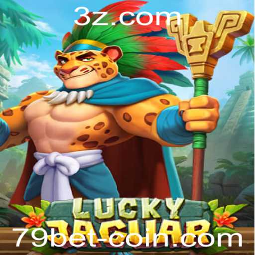 Descubra o Mundo Emocionante de LuckyJaguar e a Fascinante Estratégia do 79 Bet