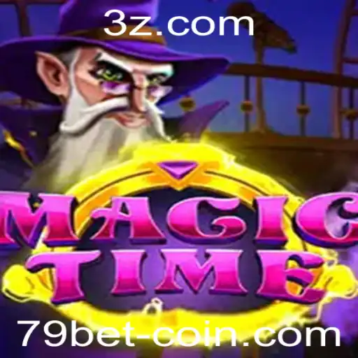 Descubra o Fascinante Mundo de MagicTime e a Estratégia 79 Bet
